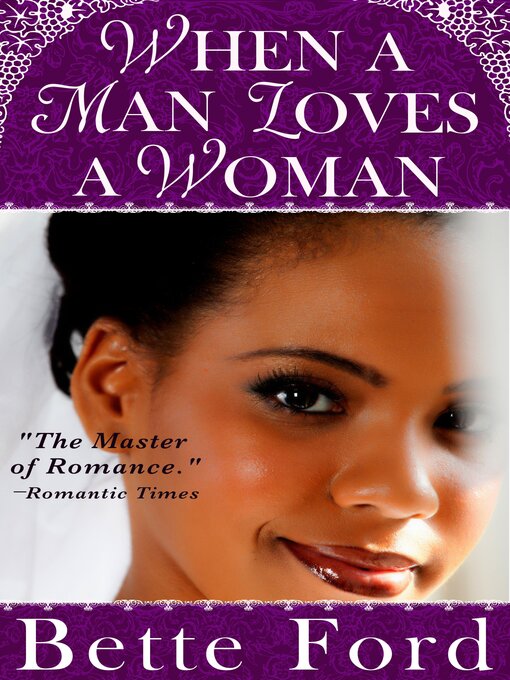 Title details for When a Man Loves a Woman by Bette Ford - Available